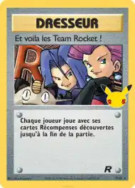 Et voila les Team Rocket !