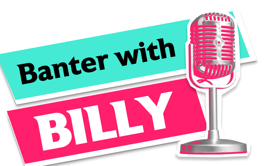 banter with billy stamp