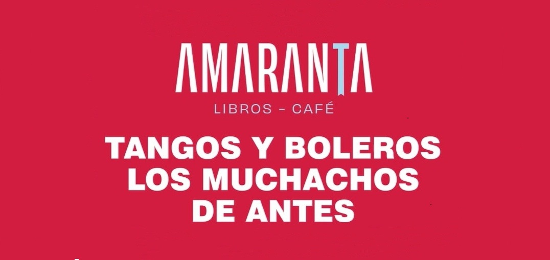 Imagen de Tangos y boleros – 16 de mayo