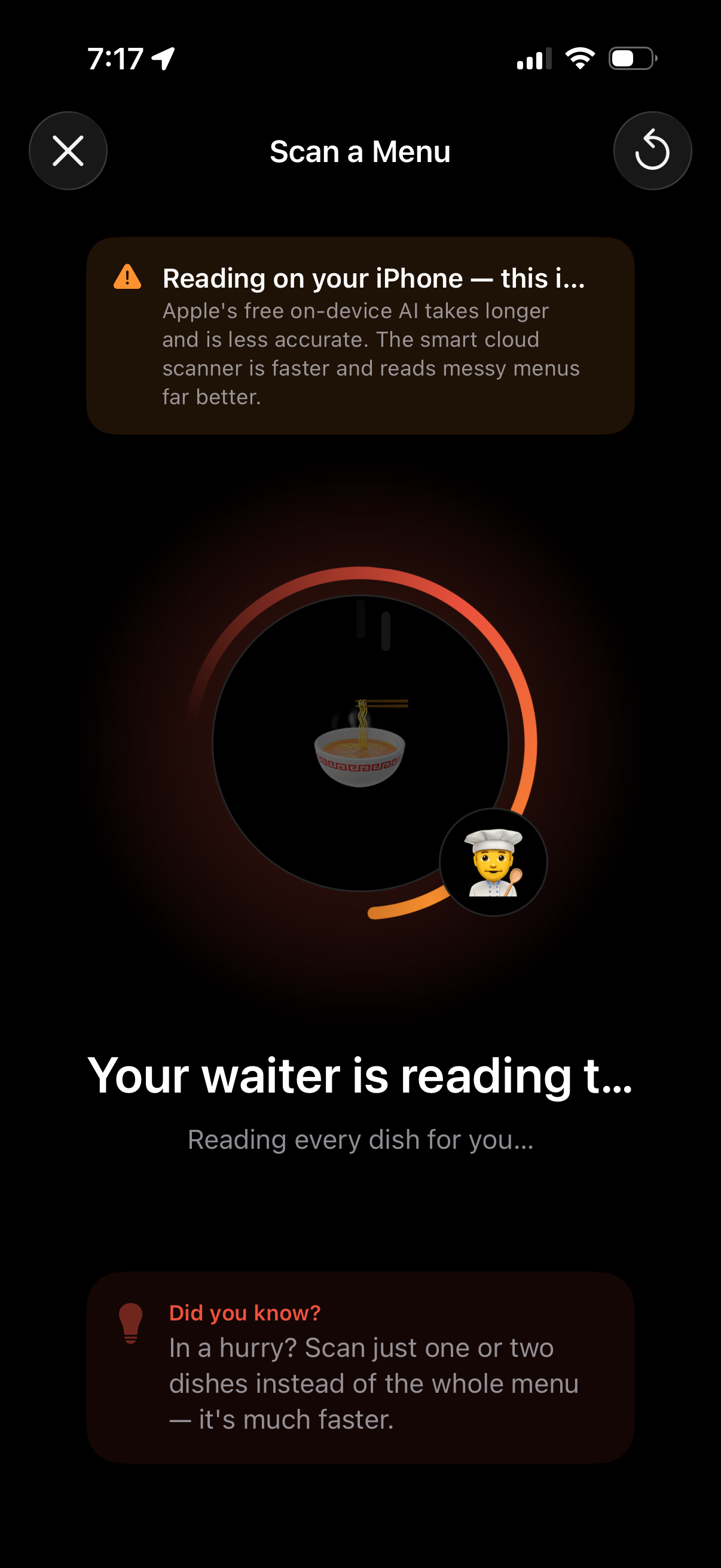 Your waiter reads it for you