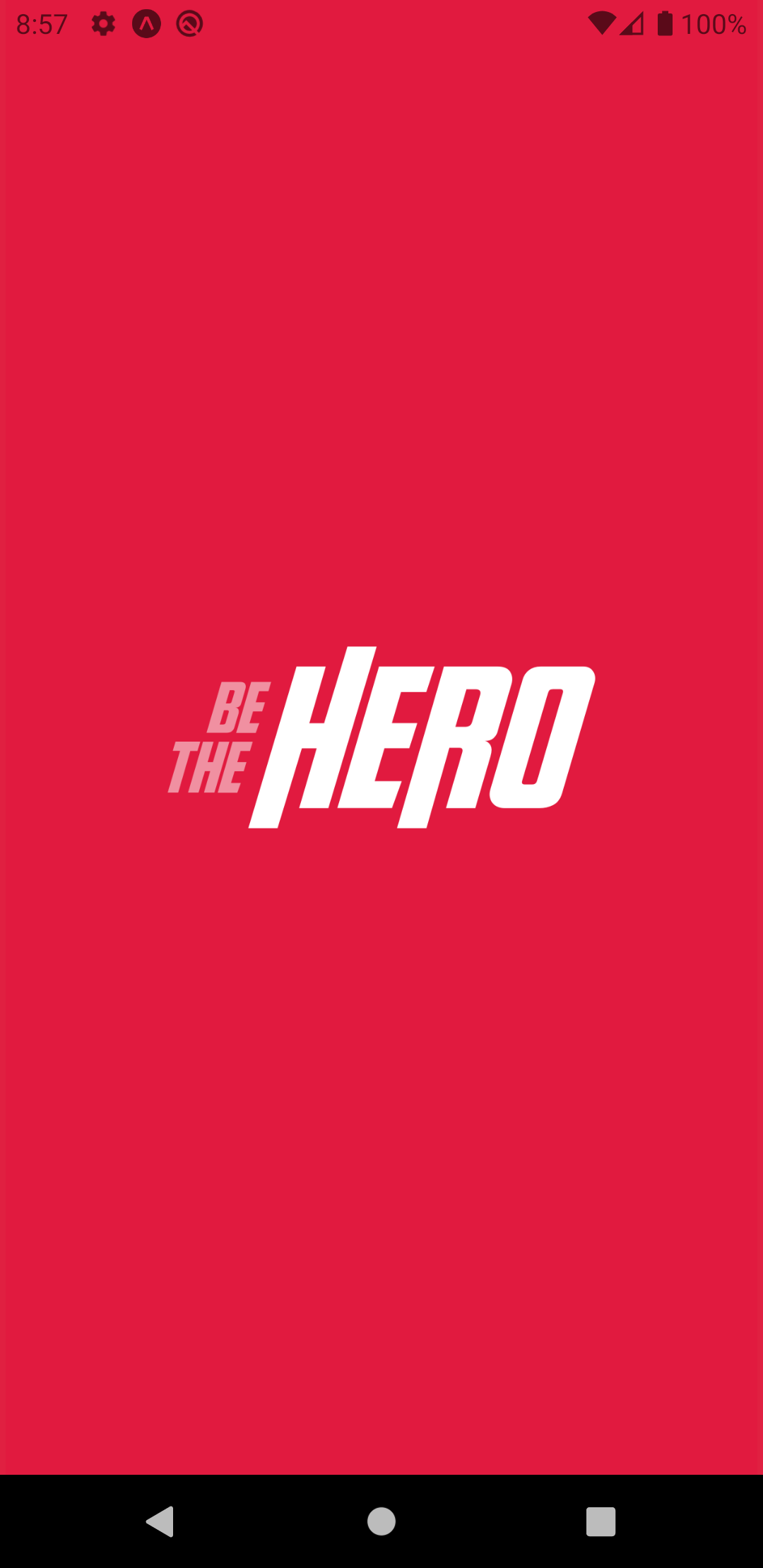 Be the hero