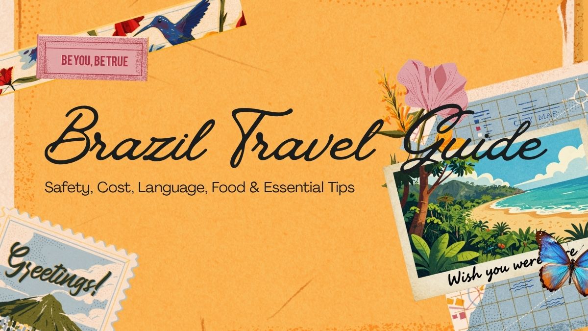 The Traveler's Practical Guide to Brazil: Language, Visas, Money, and Safety
