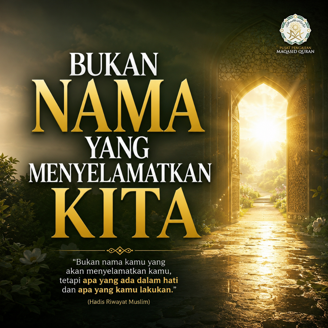 Bukan Nama Yang Menyelamatkan Kita