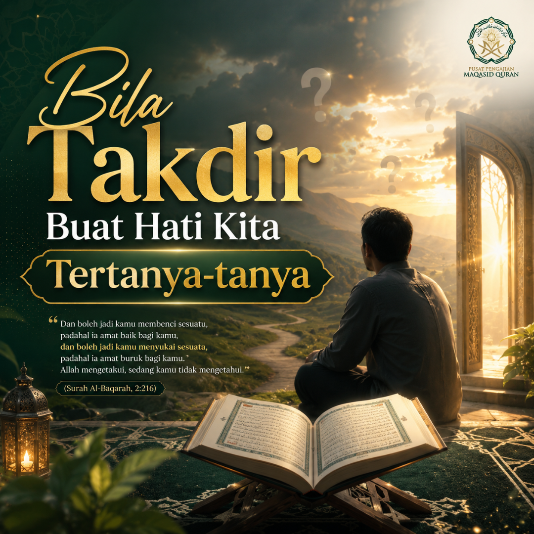 Bila Takdir Buat Hati Kita Tertanya-tanya