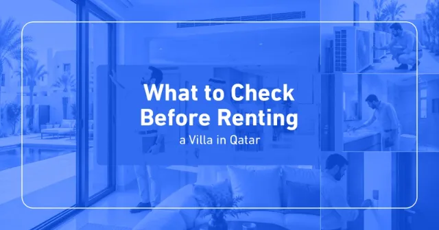 What to Check Before Renting a Villa in Qatar
