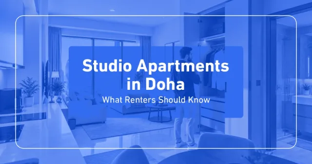 Studio Apartments in Doha: What Renters Should Know