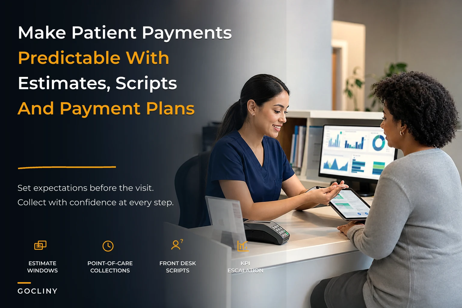 Make patient payments predictable: a patient financial engagement workflow with estimates, point-of-care collections and payment-plan scripts