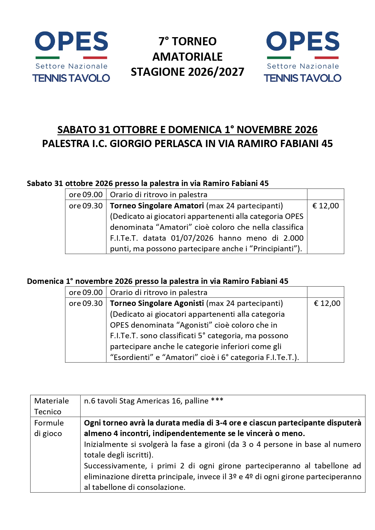 Locandina 1 di 7º Torneo OPES 2026/2027 del 31 ottobre-1º novembre - Amatori e Agonisti