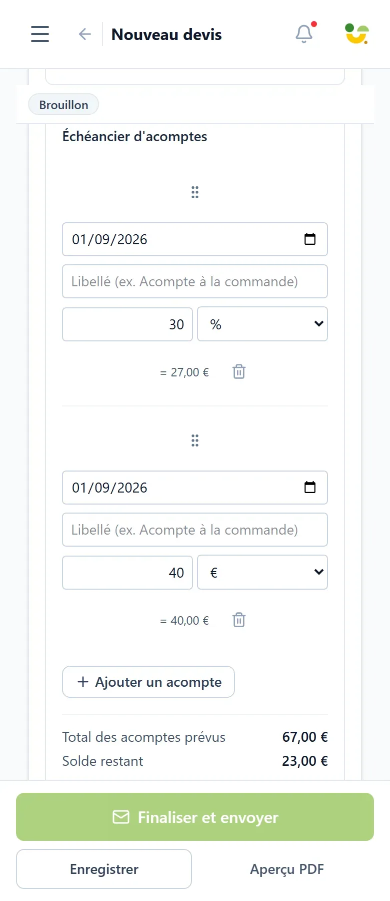 capture de l'écran de création d'un devis, section échéancier d'acomptes, montrant deux acomptes prévus et le total calculé automatiquement.