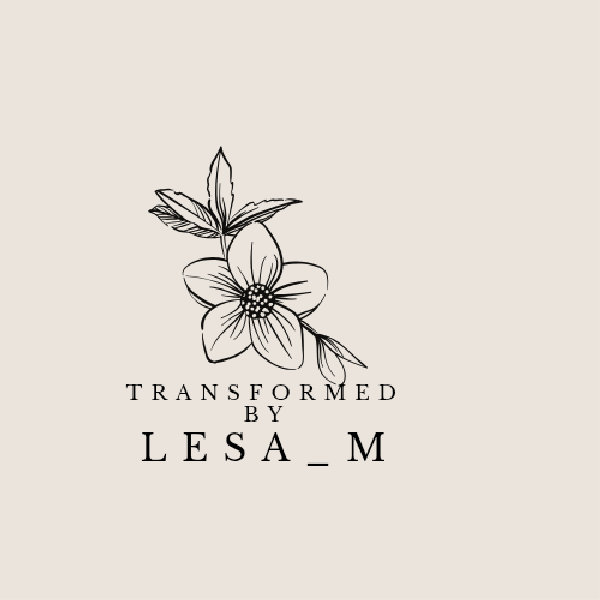 Transformed by Lesa
