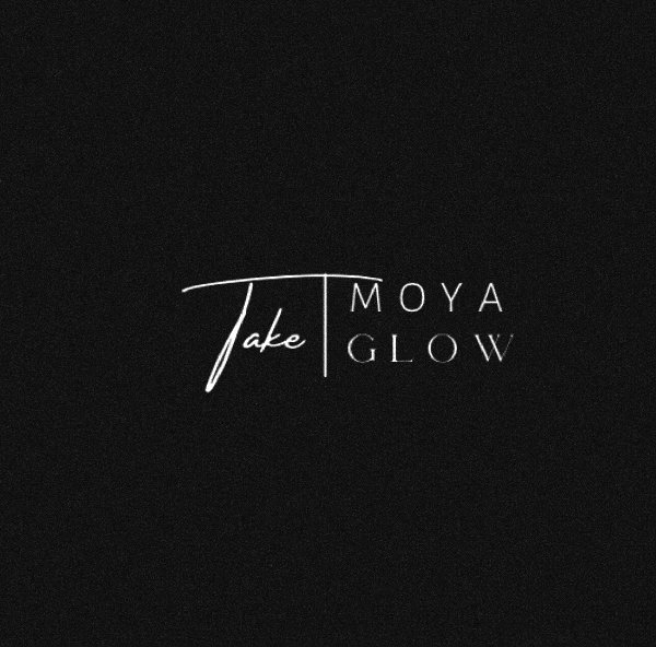 Take Moya Glow
