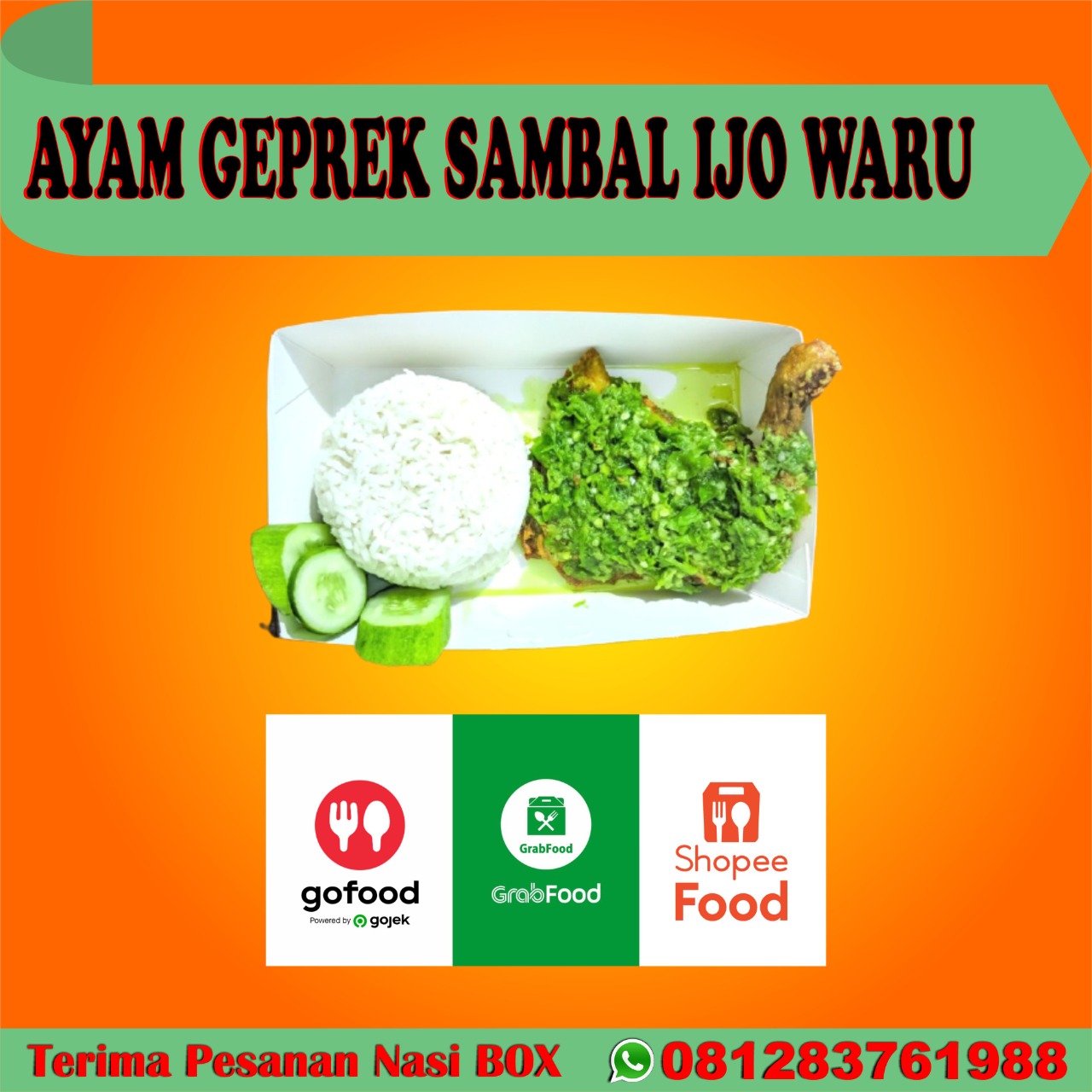AYAM GEPREK SAMBAL IJO WARU TERIMA NASI BOX