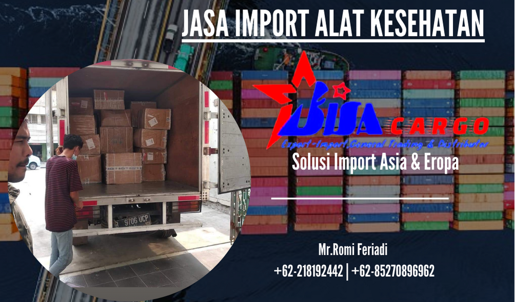 JASA IMPORT ALAT KESEHATAN | BISA CARGO