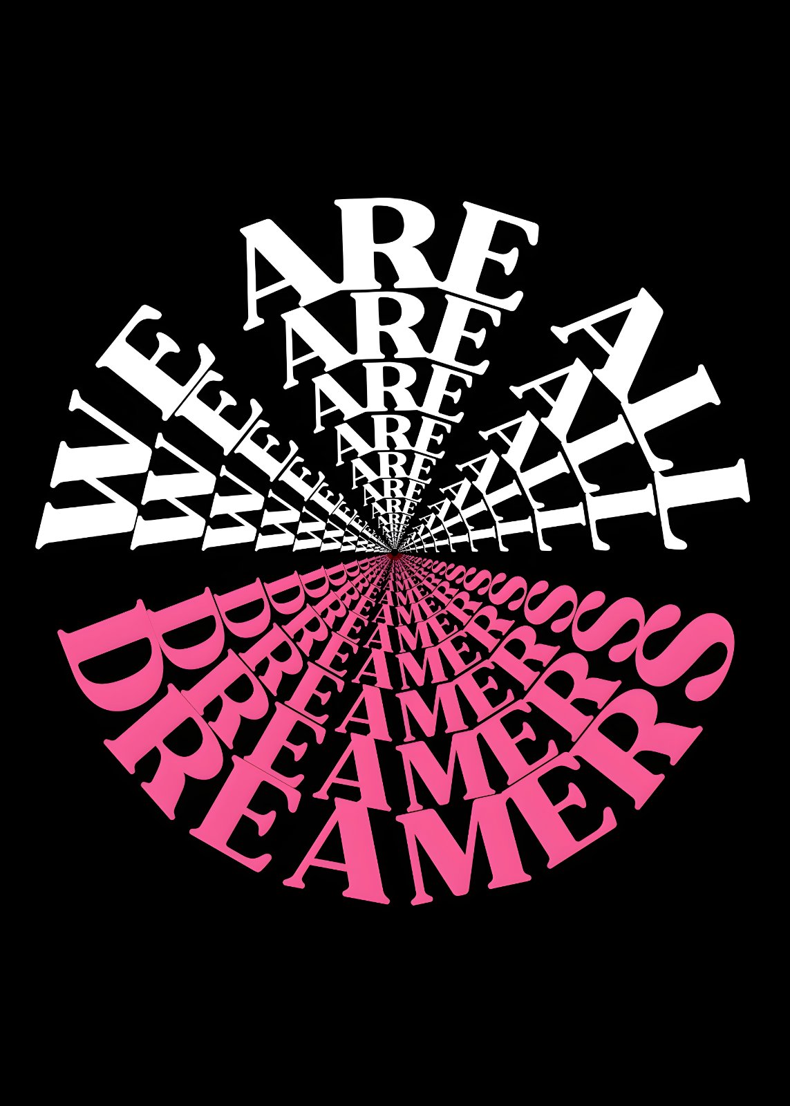 We Are All Dreamers Typographic Poster - Modern Psych-Pop Graphic Poster — Poster