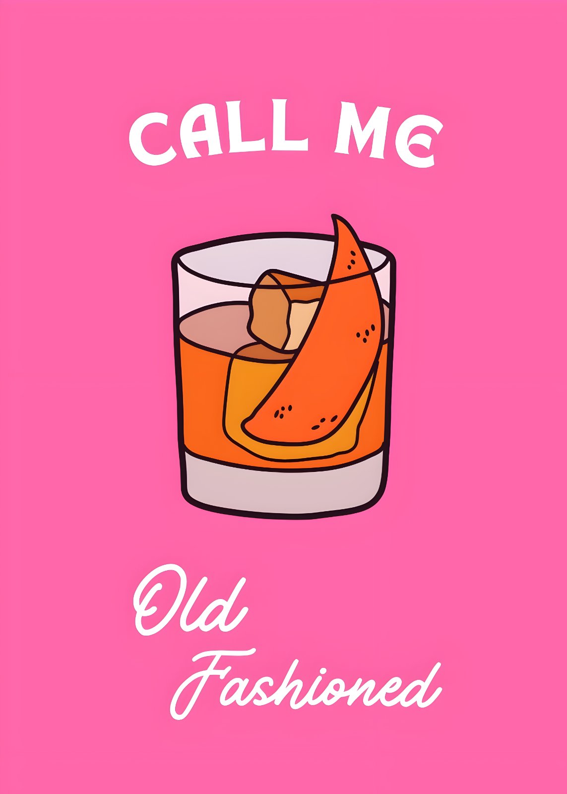 "Call Me Old Fashioned" Cocktail Poster | Retro Pink Bar Cart Decor Print — Poster