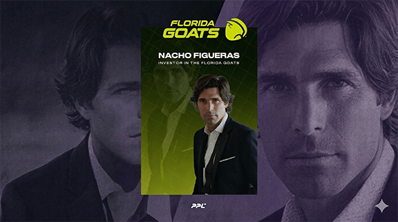 POLO ICON NACHO FIGUERAS INVESTS IN FLORIDA GOATS OF THE PRO PADEL LEAGUE