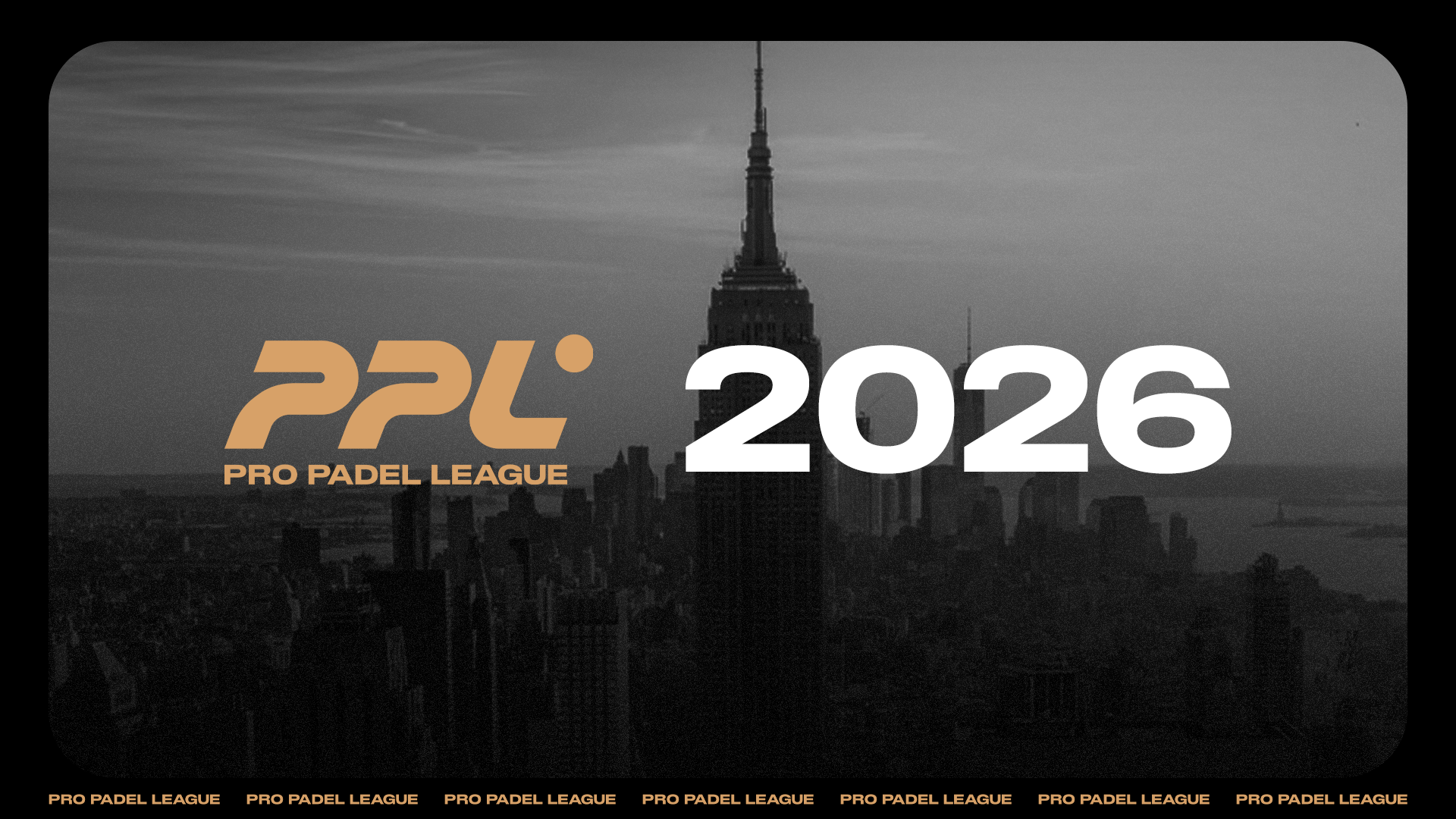 PRO PADEL LEAGUE ANNOUNCES 2026 SEASON SCHEDULE FEATURING FIVE EVENTS ACROSS NORTH AMERICA