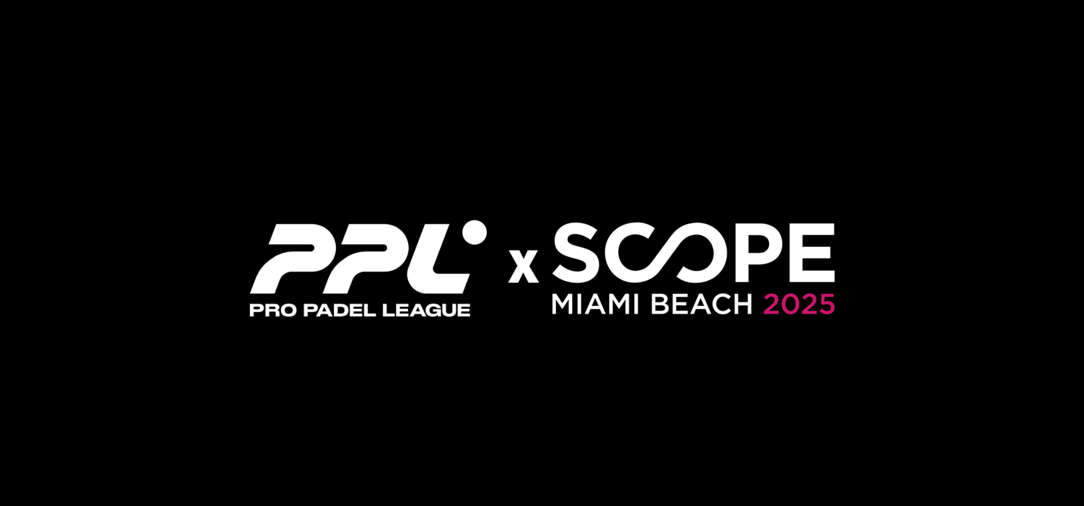 Pro Padel League x SCOPE Art Fair Schedule