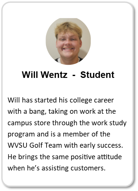 Will Wentz, WVSU Campus Store Student Team Member