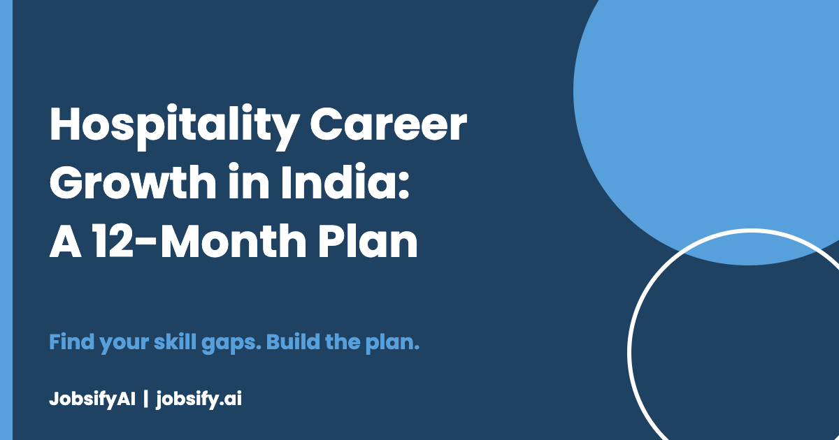 Hospitality Career Growth in India: A 12-Month Plan
