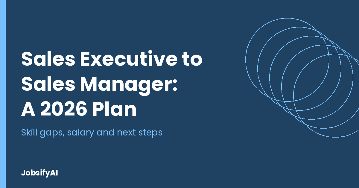 Sales Executive to Sales Manager: A 2026 Career Plan