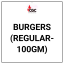 BURGERS (Regular-100Gm)