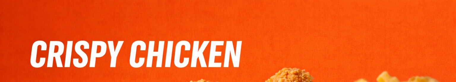 CRISPY CHICKEN