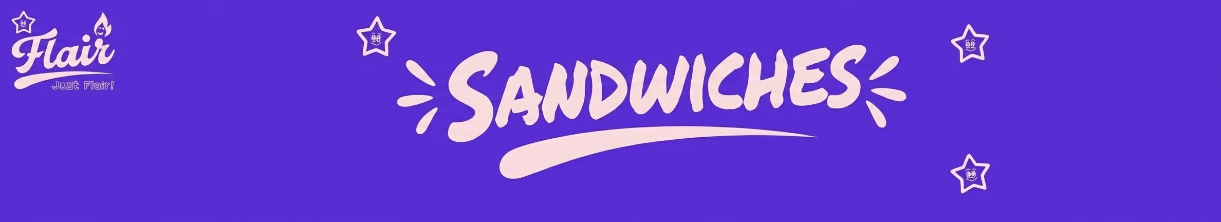 SANDWICHES