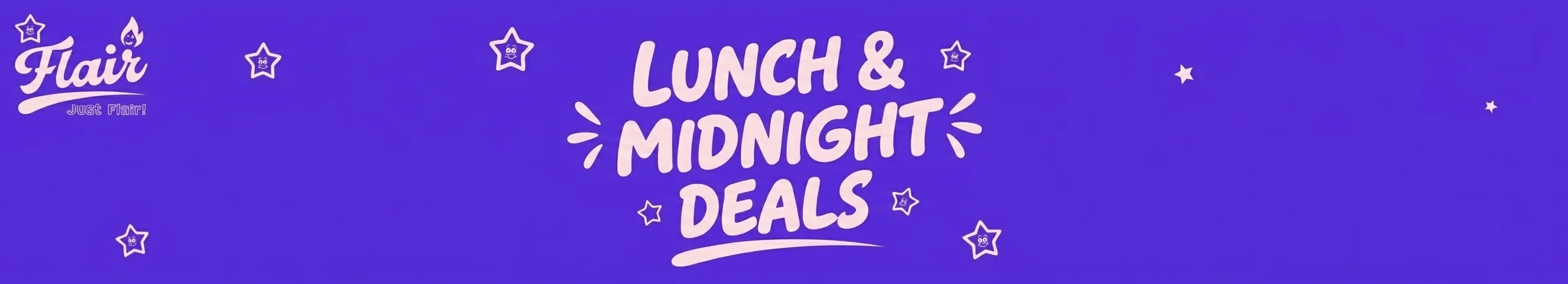 LUNCH & MIDNIGHT DEALS
