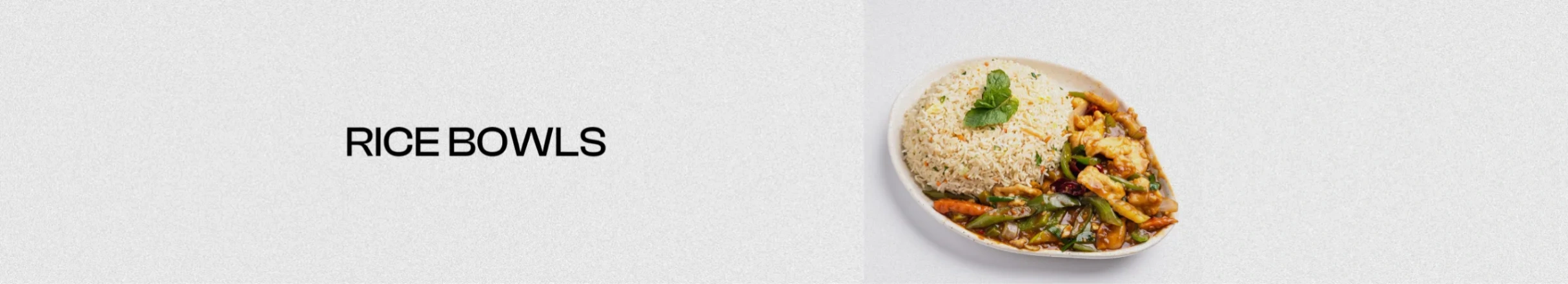 RICE BOWLS