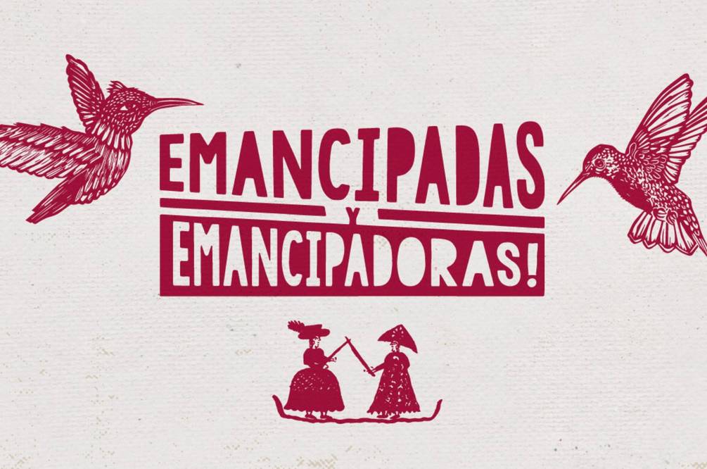 Emancipadas y Emancipadoras!