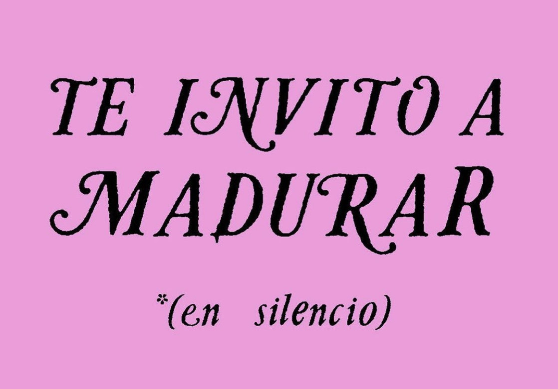 Te invito a madurar (…en silencio)