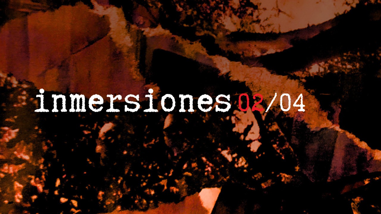 Inmersiones_02: Conciertos en directo e Inmersiones radiofónicas