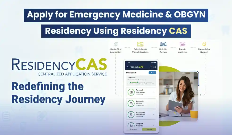 How to Apply for Emergency Medicine and OBGYN Residency Using Residency CAS (IMG, USMLE & Residency Match Guide)