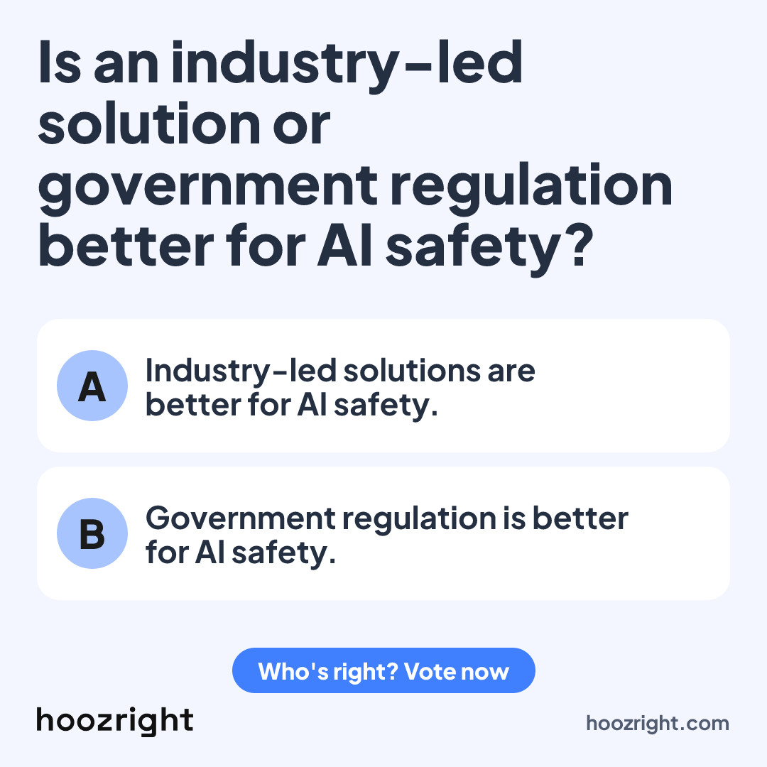 Is an industry-led solution or government regulation better for AI safety?