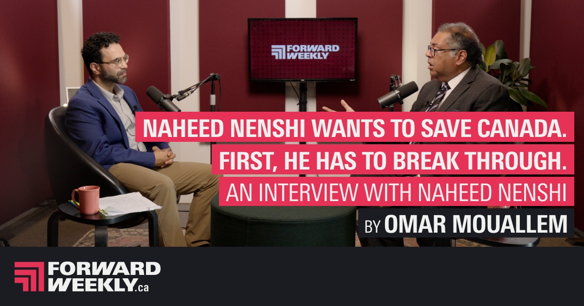 Naheed Nenshi Wants to Save Canada. First, He Has to Break Through.