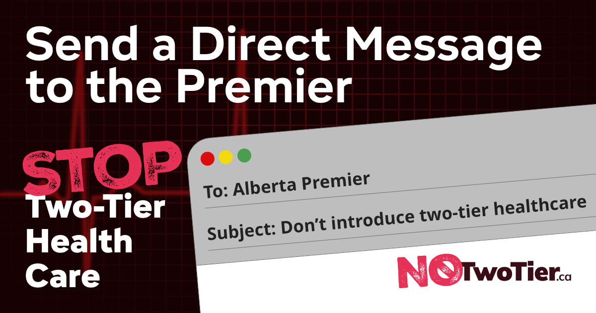 URGENT: Stop Two-Tier Healthcare. Send a Direct Message Now.
