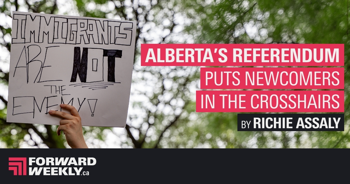 Alberta’s Referendum Puts Newcomers in the Crosshairs