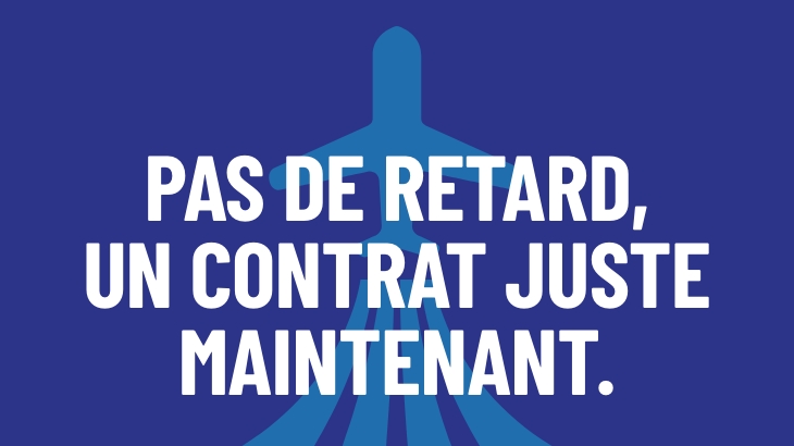 Pas de retard, un contrat juste maintenant