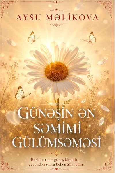 Günəşin Ən səmimi gülümsəməsi
