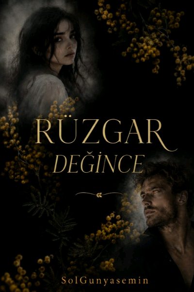 RÜZGAR DEĞİNCE