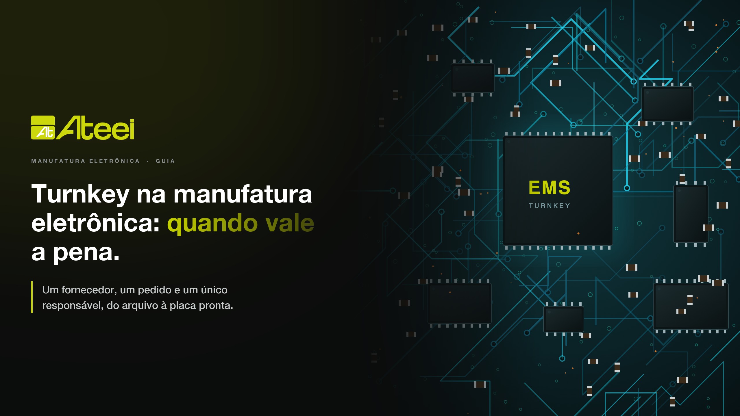 O que é turnkey na manufatura eletrônica e quando vale a pena