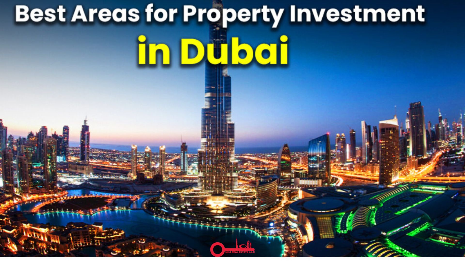 Top Dubai Neighborhoods for Property Investment in 2025 1011 Real Estate Dubai 