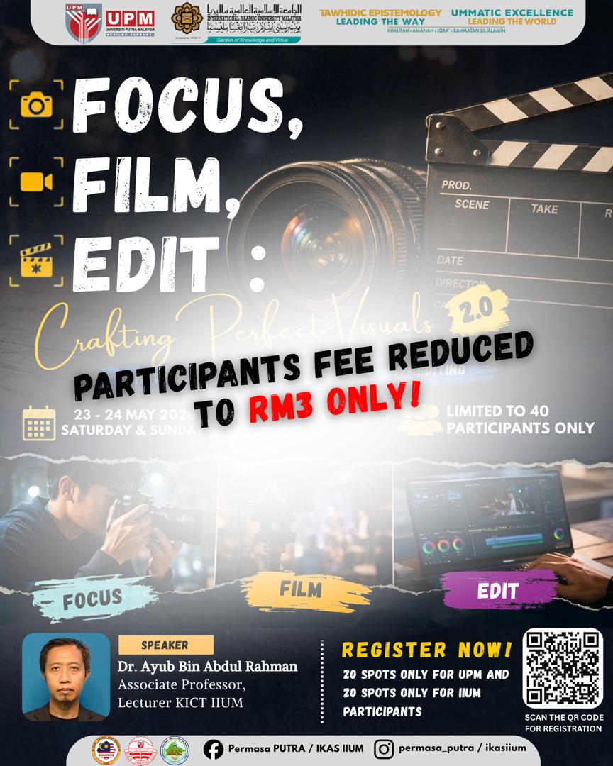 FOCUS, FILM, EDIT : CRAFTING PERFECT VISUAL 2.0