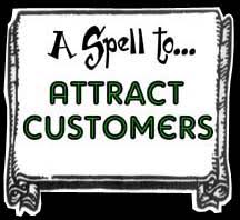 a-spell-to-attract-customers