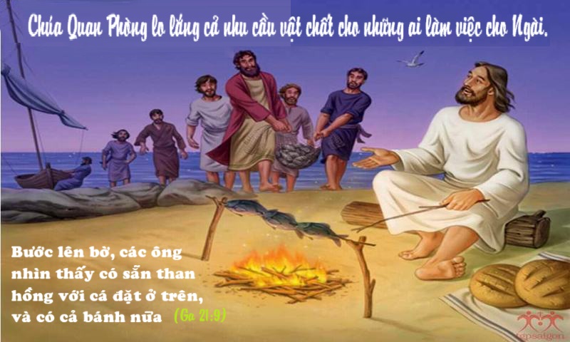 Chúa Quan Phòng luôn quan tâm đến những nhu cầu  của những ai lo việc cho Ngài