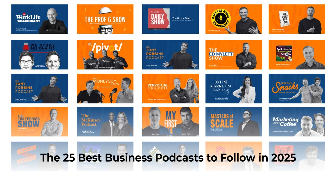 The 25 Best Business Podcasts to Follow in 2025