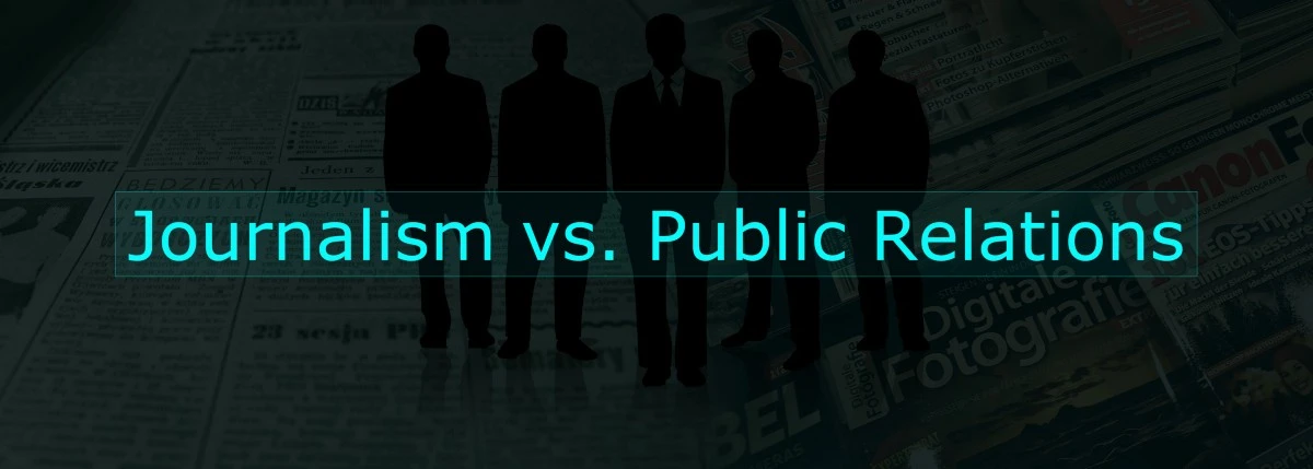 MAJOR DIFFERENCES BETWEEN PUBLIC RELATIONS AND JOURNALISM