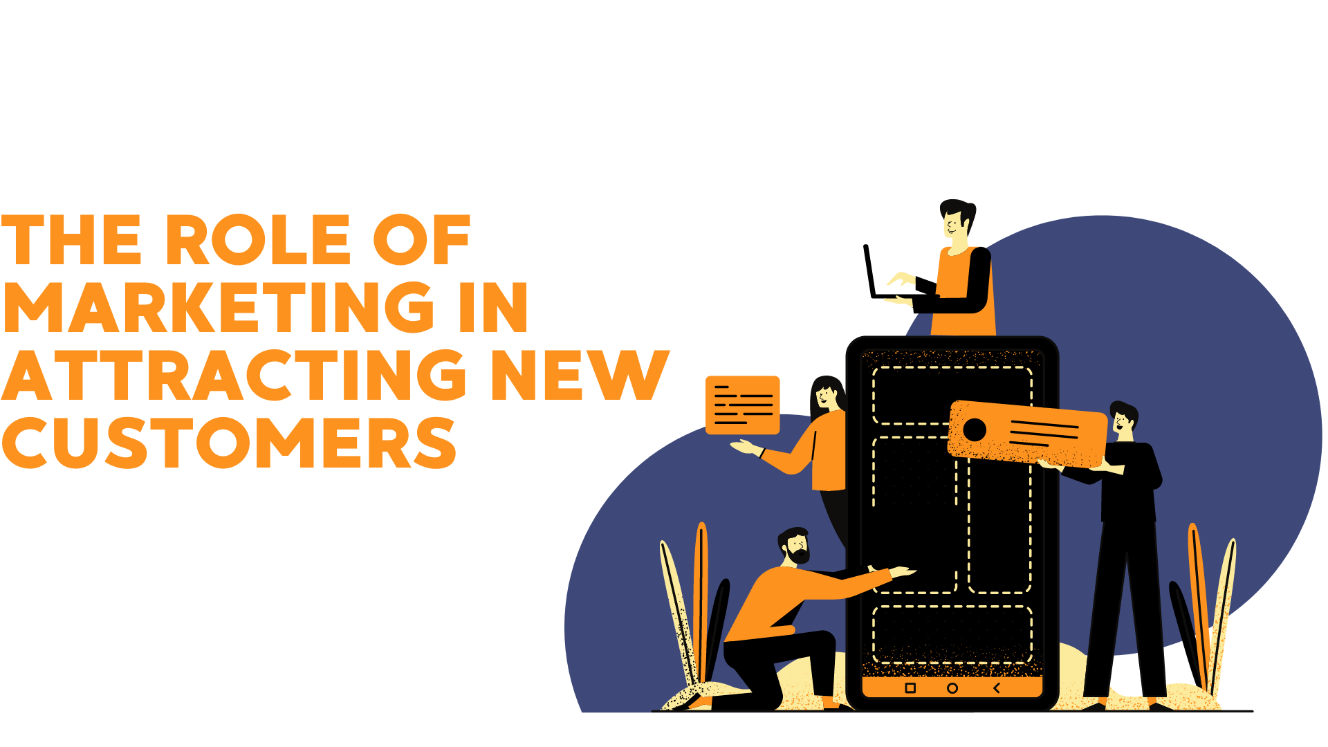 The Role of Marketing in Attracting New Customers