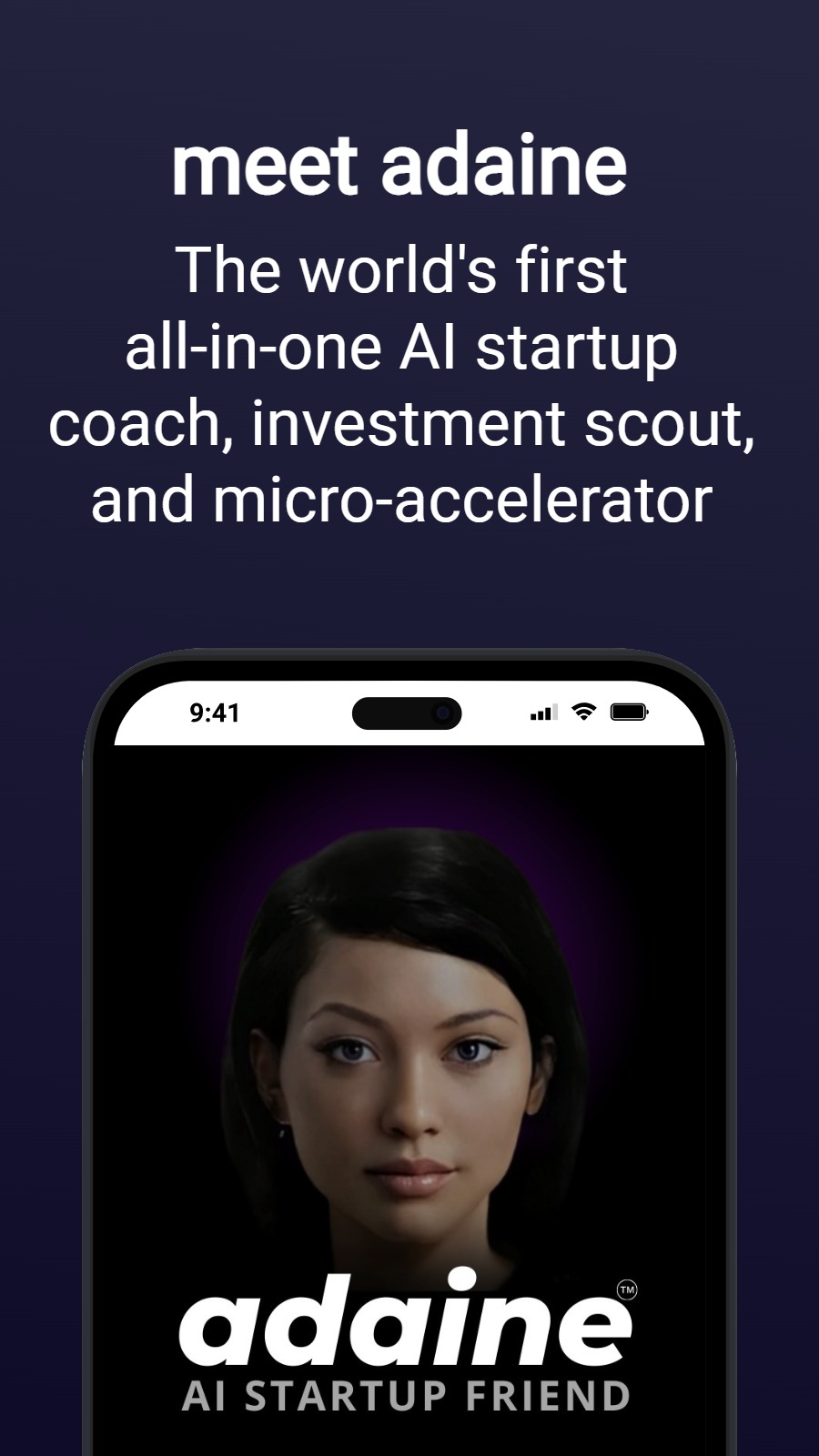 meet adaine - The world‘s first all-in-one AI startup coach, investment scout, and micro-accelerator